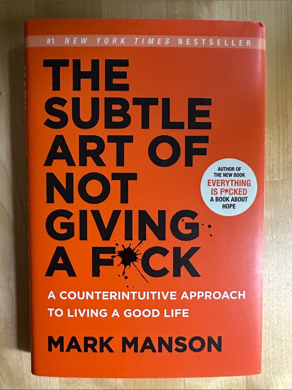 The Subtle Art of Not Giving a F*ck Hardcover Book